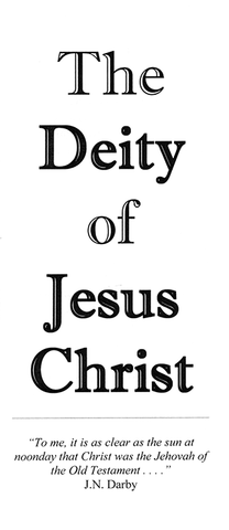 THE DEITY OF JESUS CHRIST - J. N. DARBY