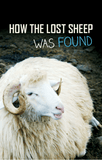 TRACT - HOW THE LOST SHEEP WAS FOUND