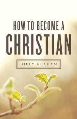 TRACT - HOW TO BECOME A CHRISTIAN - PK/25 KJV