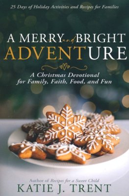 A MERRY AND BRIGHT ADVENTURE