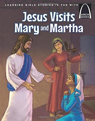 ARCH BOOK - JESUS VISITS MARY & MARTHA